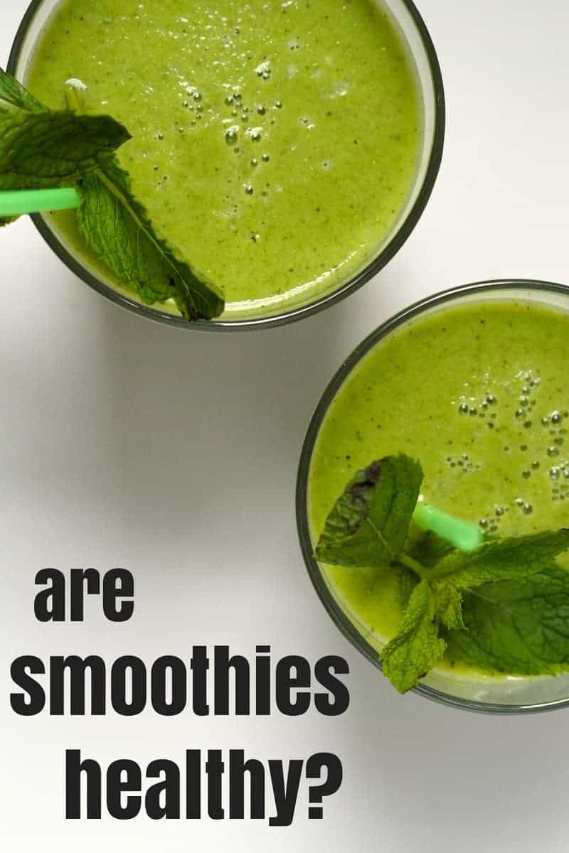 Are Smoothies Healthy?