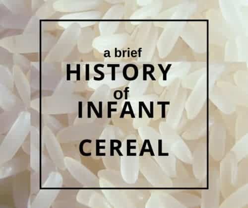 a brief history of infant cereal