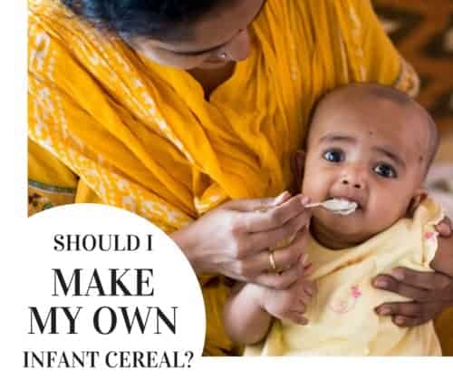 should i make my own infant cereal
