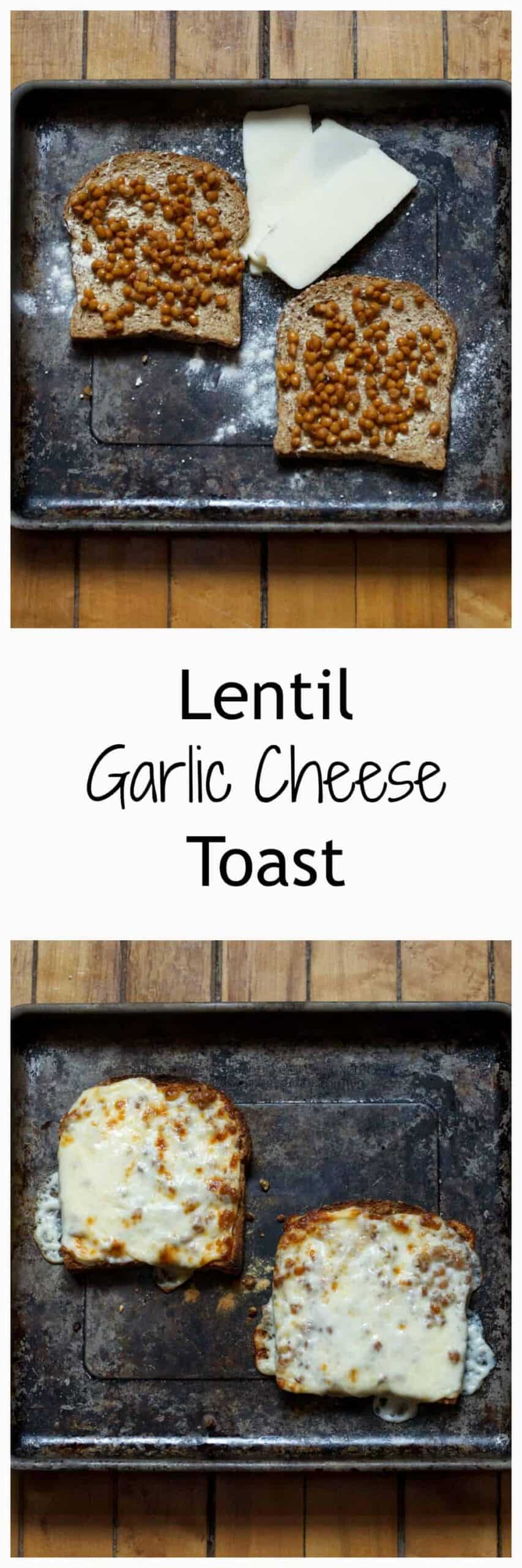 lentil garlic cheese toast