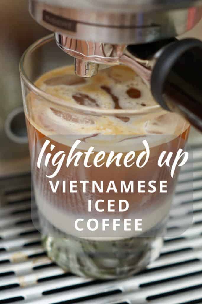 Lightened Up Vietnamese Iced Coffee - Smart Nutrition with Jessica ...