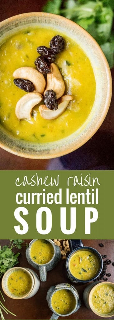 Cashew Raisin Curried Lentil Soup